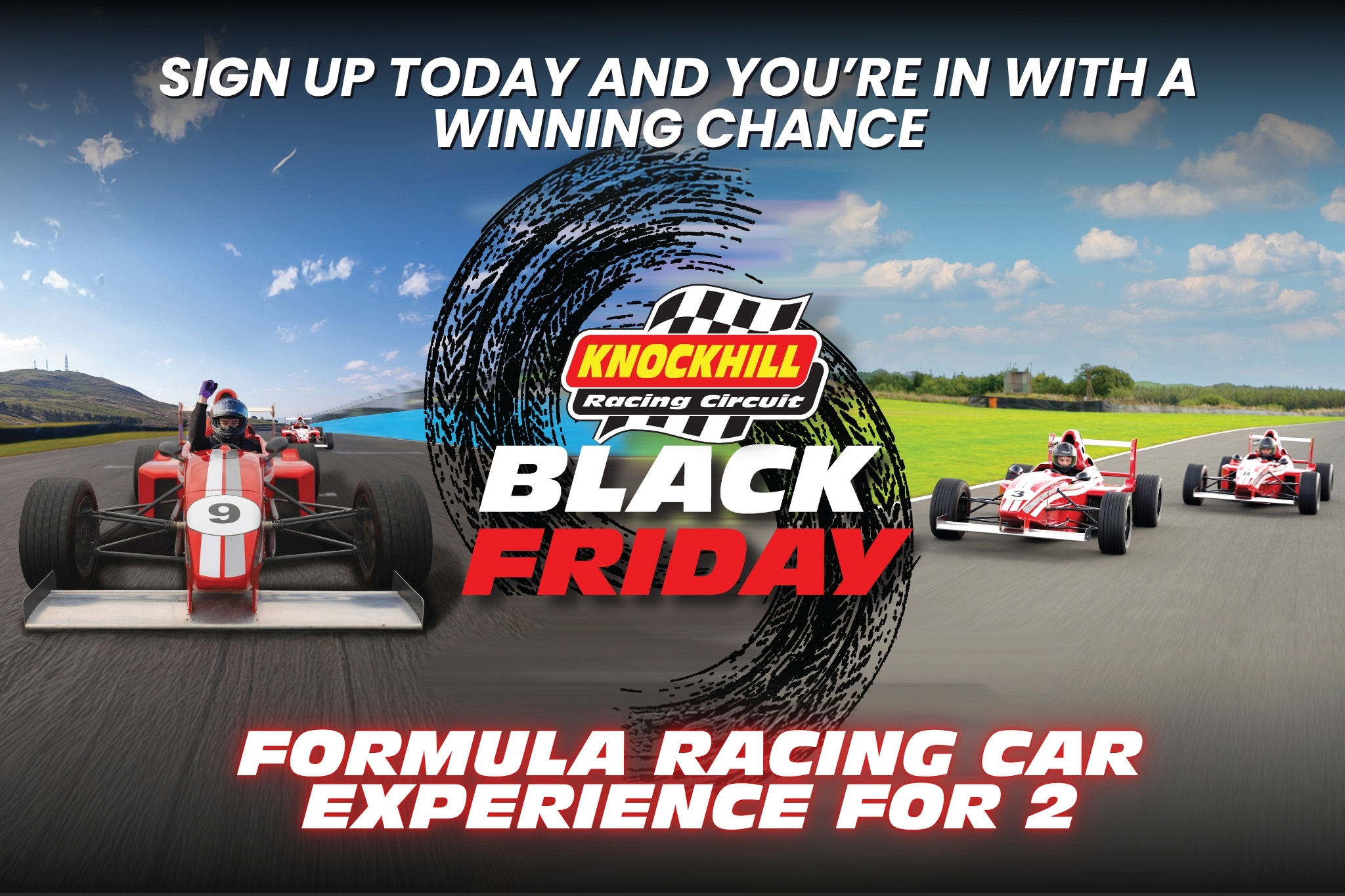 Sign up for Black Firday early access today and you're in with a winning chance. Formula Racing Car for 2